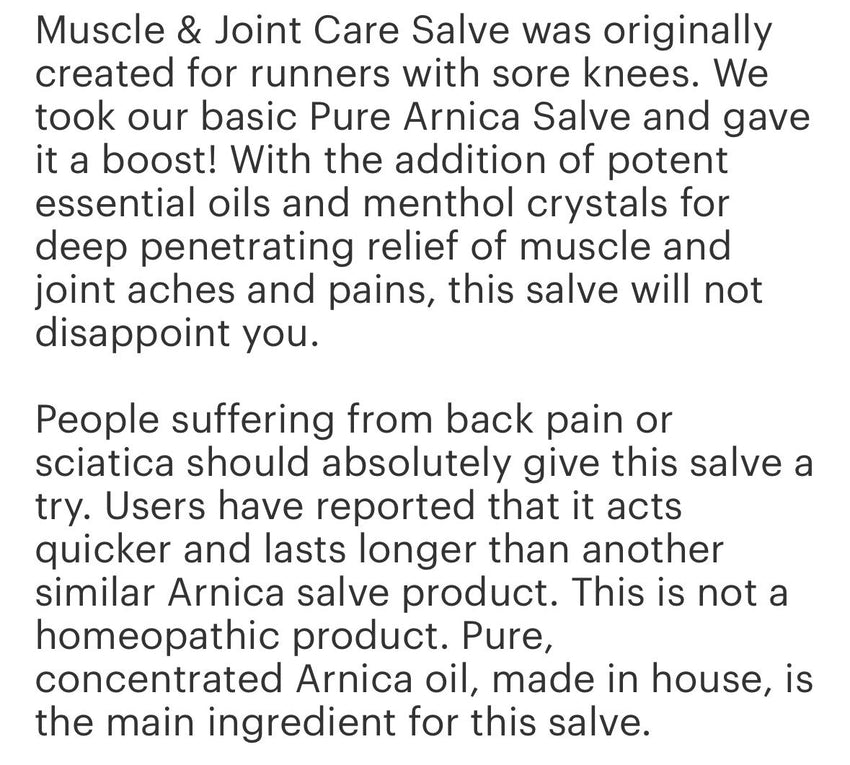Muscle Rub Salve 4oz 
(Shea Butter, Coconut Oil, Arnica Oil, Beewax, Methol Crystals, Wintergreen Essential Oil, Sweet Birch Bud Essential Oil)
